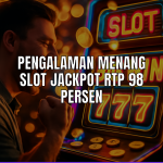 pengalaman menang slot jackpot rtp