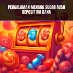 sugar rush deposit via dana